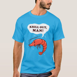 T-shirt Krill Out Man