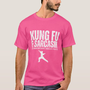 T-shirt Kung Fu Et Sarcasm Funny Kung Fu
