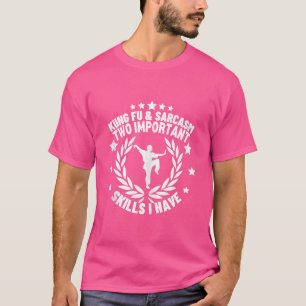 T-shirt Kung Fu Et Sarcasm Funny Kung Fu