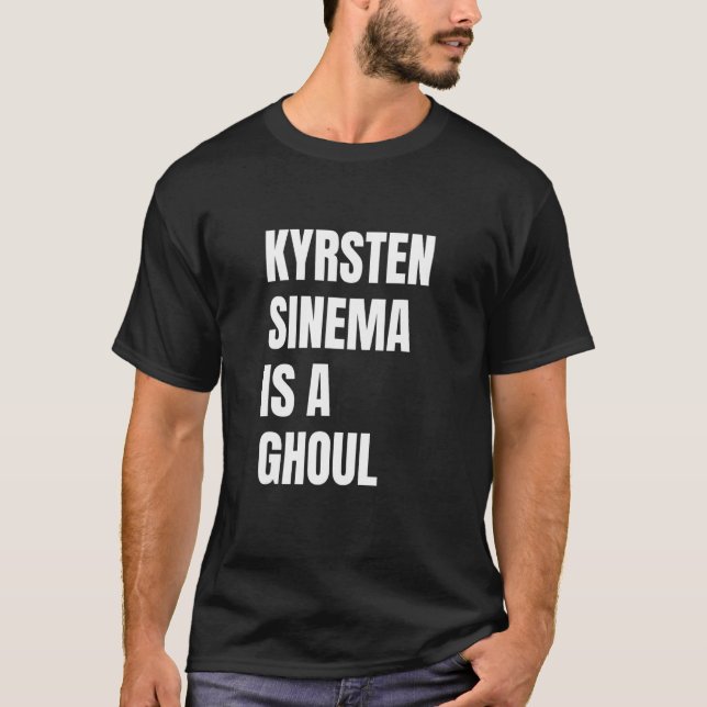 T-shirt Kysten Sinema est un Ghoul Anti Kirghizistan Polit (Devant)