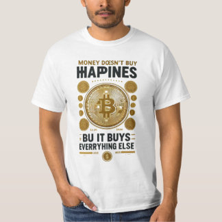 T-shirt L’argent ne peut pas acheter le bonheur : la riche