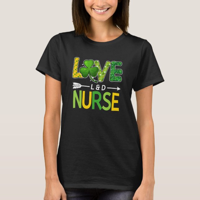 T-shirt L&d Infirmière Jour de la Saint Patrick Love Steth (Devant)