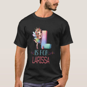 T-shirt L Est Pour Larissa Fairy Nom Alphabet
