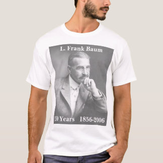 T-shirt L. Frank Baum, 150 ans   1856-2006
