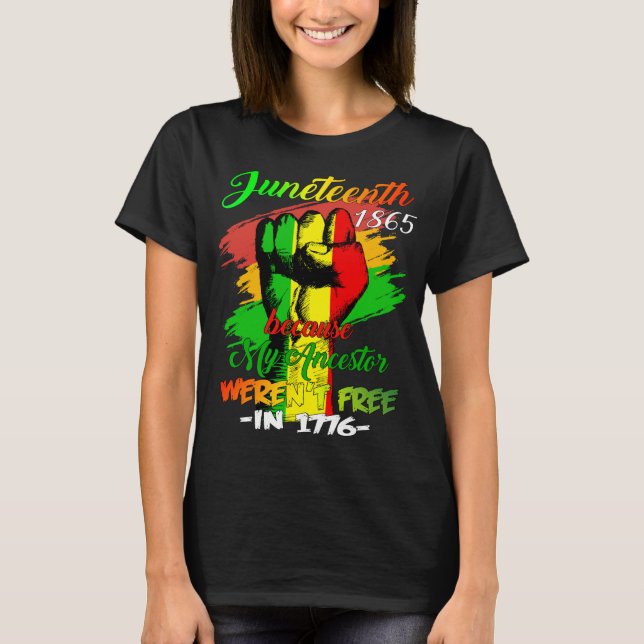 T-shirt La 10ème femme noire parce que mon ancêtre n'était (Devant)