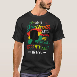 T-shirt La 10ème femme noire parce que mon ancêtre n'était