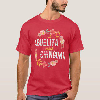 T-shirt La Abuelita Mas Chingona Mamie espagnole Grand-mèr