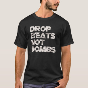 T-shirt La baisse bat pas la chemise de bombes