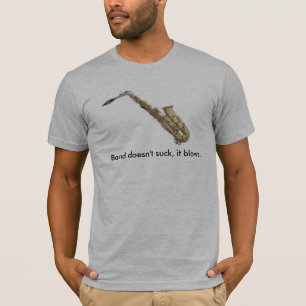 T-shirt La bande ne suce pas, il souffle