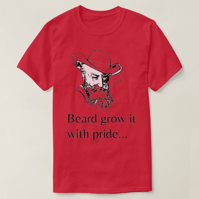 T-shirt La barbe la cultive avec fierté 1 (Design devant)
