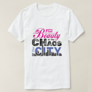 T-shirt La beauté dans le chaos de la ville - Vibes urbain