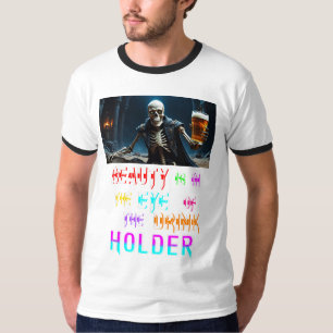 T-shirt La Beauté Est Dans L'Oeil Du Porte-Boissons