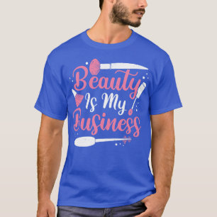 T-shirt La beauté est mon affaire maquillage Artiste Cadea