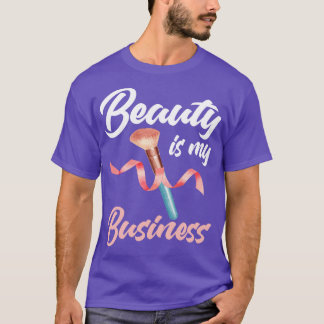 T-shirt La Beauté Est Mon Entreprise