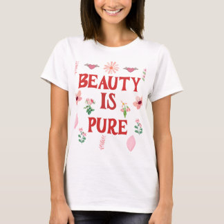 T-shirt La beauté est pure