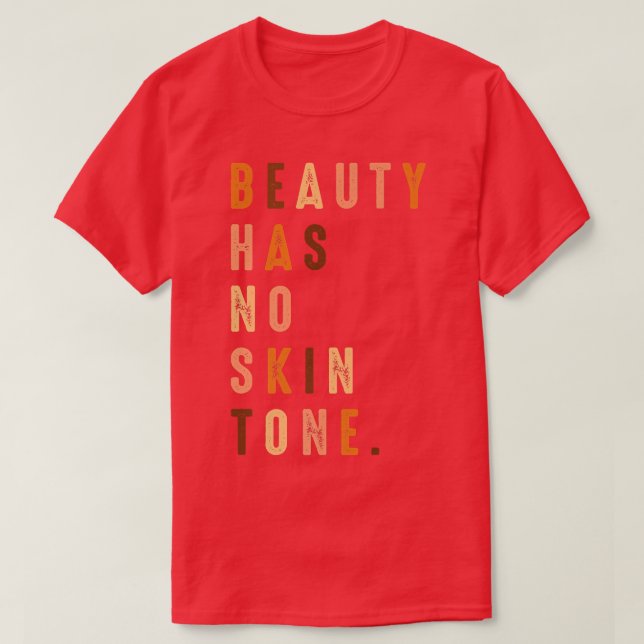 T-shirt La beauté n'a pas de teint noir afro-américain (Design devant)