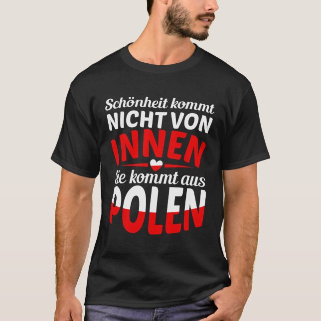 T-shirt La Beauté Ne Vient Pas De L'Intérieur Il Vient De  (Devant)