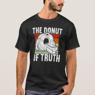 T-shirt La beigne de la radiologie de la vérité