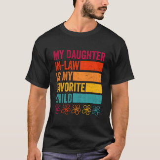 T-shirt La belle-fille est mon enfant préféré pour la fête