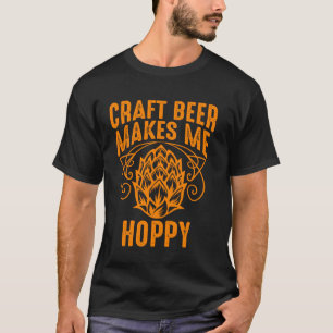 T-shirt La Bière D'Artisanat Drôle Me Fait De La Bière Coo