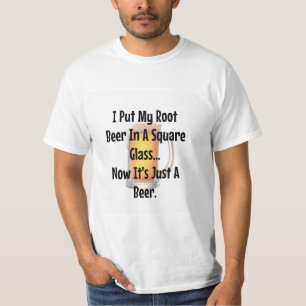T-shirt La bière racine en verre Carré...Maintenant, c'e
