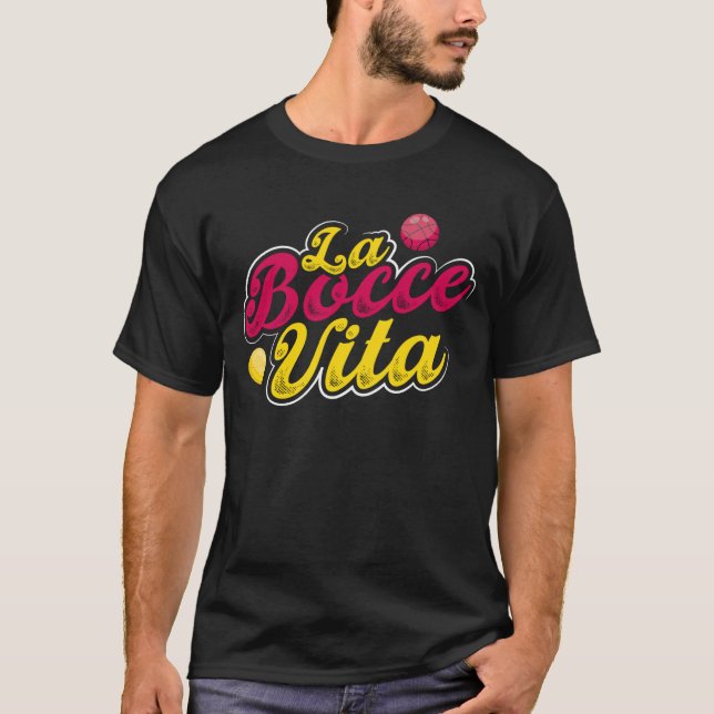T-shirt La Bocce Vita Bocce Bocce (Devant)