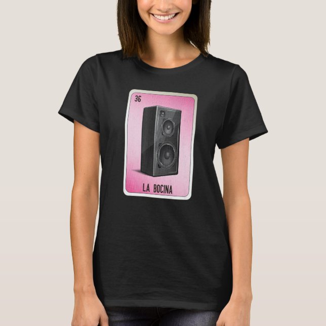 T-shirt La Bocina Mexican Slang Lottery Bingo Cards (Devant)