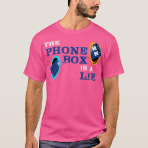 T-shirt La boîte téléphonique est un mensonge