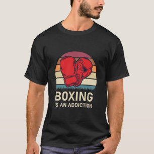 T-shirt La boxe est une dépendance - kickboxing - Boxer