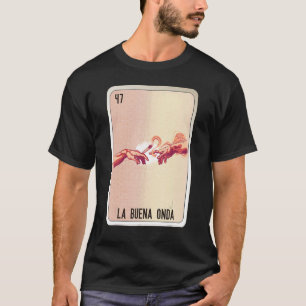 T-shirt La Buena Onda Mexicaine Slang Lottery Bingo Cartes