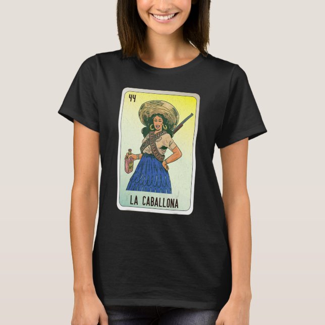 T-shirt La Caballona Mexican Slang Lottery Bingo Cards (Devant)
