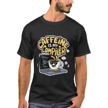 La caféine est mon compilateur Drôle Programmeur