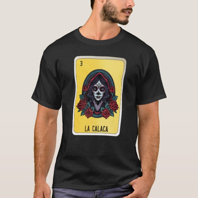 T-shirt La Calaca Mexican Slang Lottery Bingo Cards   (Devant)