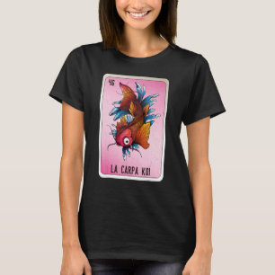 T-shirt La Carpa Koi Mexicaine Slang Loterie Bingo Cartes