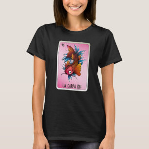 T-shirt La Carpa Koi Mexicaine Slang Loterie Bingo Cartes