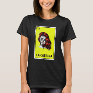 T-shirt La Catrina Loterie Parodie Mexicaine