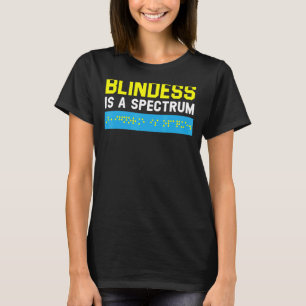 T-shirt La Cécité Est Un Spectre Braille Conscience De La