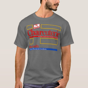 T-shirt La charcuterie n'est qu'une façon fantaisiste de d