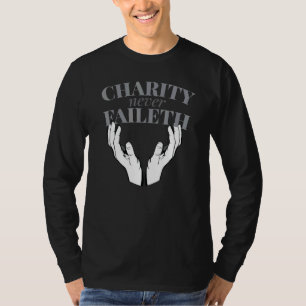 T-shirt La charité ne faillit jamais - Citations de la Soc