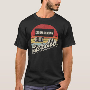 T-shirt La Chasse À La Tempête Est Mon Cardio Vintage Retr