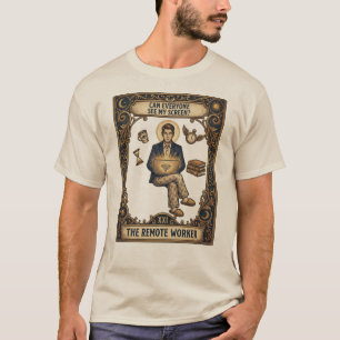 T-shirt La chemise carte de tarot du travailleur à distanc