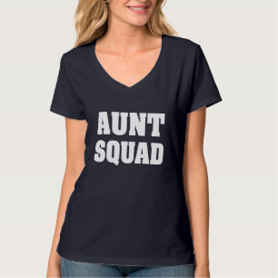 T-shirt La chemise des femmes drôles de tante Squad