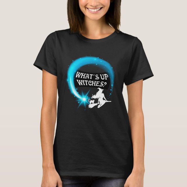 T-shirt La chemise d'Halloween What's Up Witches (Devant)