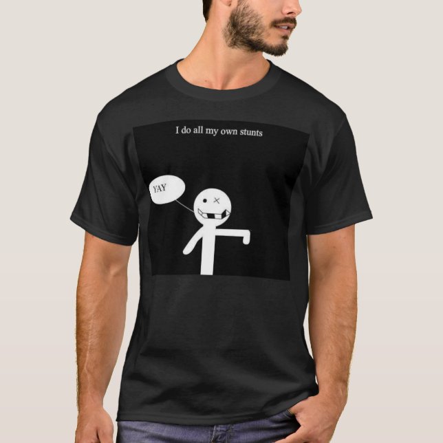 T-shirt la chemise i font tout mes propres cascades (Devant)