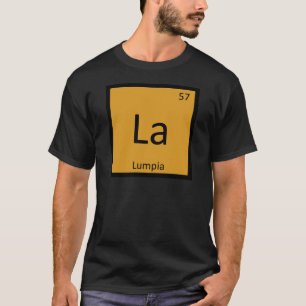 T-shirt La - Chimie des Apéritifs Lumpia Tableau Périodiqu