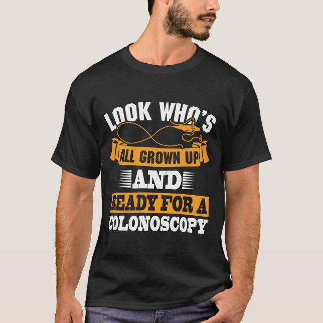T-shirt La chirurgie du côlon de la coloscopie va bien hum (Devant)