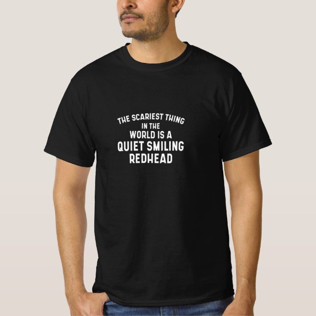 T-shirt La Chose la plus effrayante, la Tête Rougeâtre (Devant)