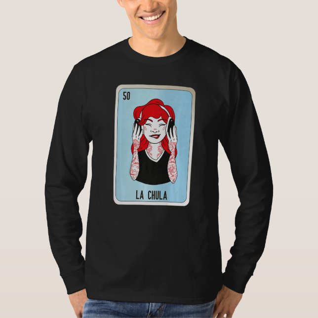 T-shirt La Chula Mexican Slang Lottery Bingo Cards   (Devant)