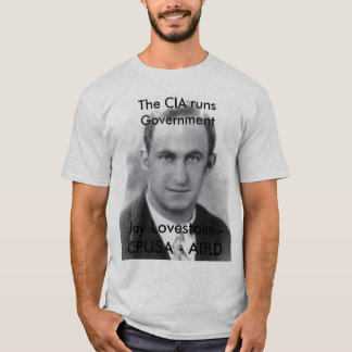 T-shirt La CIA court le gouvernement - geai Lovestone