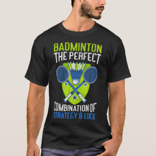 T-shirt La combinaison parfaite de stratégie, de chance et
